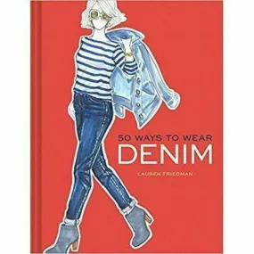 50 WAYS TO WEAR DENIM